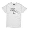 Remera It s gonna be Legendary How I Met Your Mother