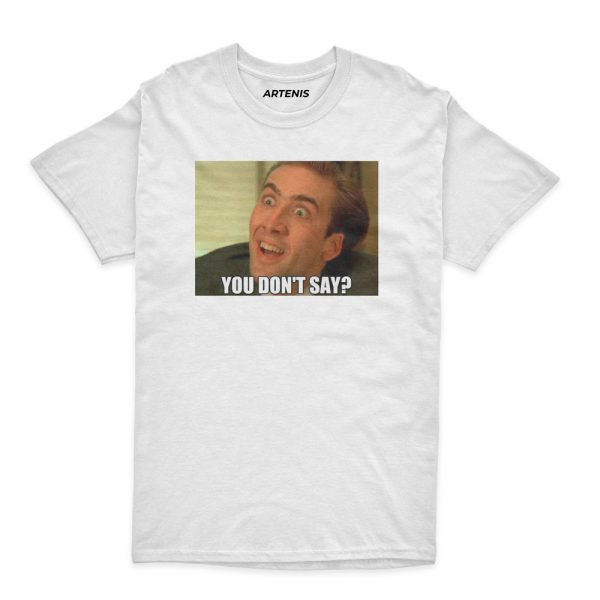 Remera You Don t Say Meme Nicolas Cage